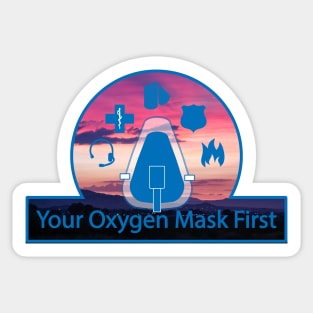 Your Oxygen Mask First - Sunset Sticker